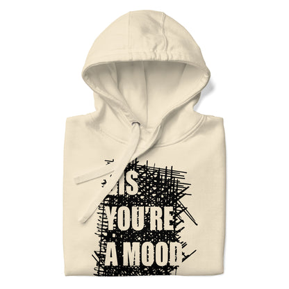 Sis You're A Mood Scribble Hoodie (Copy)